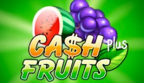 Cash fruits plus